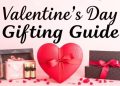 Valentine’s Day Gifting Guide