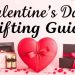 Valentine’s Day Gifting Guide